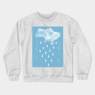 Ukrainian tears Crewneck Sweatshirt